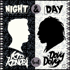 'Night & Day (Tocadisco Remix)' - Kid Kenobi feat. Dovy Dovy