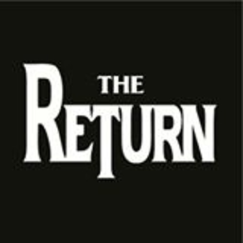 The Return