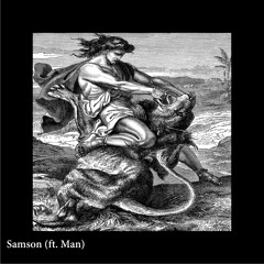 Samson (ft.Man)