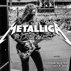 Master Of Puppets (Live - July 9, 2014 - Vienna, Austria)
