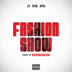 Fashion Show (Prob.Jabari The Great)