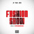 Artwork for Fashion Show (Prob.Jabari The Great)