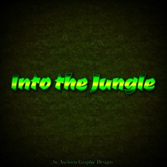 Into the Jungle