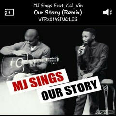MJ Sings ft Cal Vin Our Story at Bulawayo, Zimbabwe