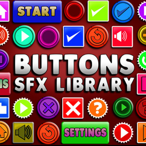 Stream Buttons SFX Library Sample Mix by Tao And Sound Audio Assets ...