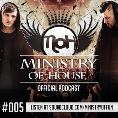 MINISTRY of HOUSE 005 by DAVE & eMTy