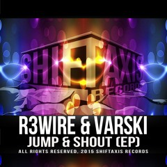 R3wire & Varski - Jump & Shout (Club Mix)