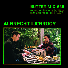 Butter Mix #35 - Albrecht La'Brooy