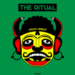 Chuck Upbeat - The Ritual