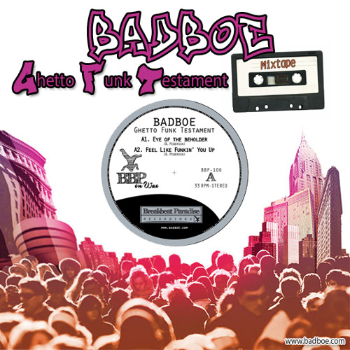 BadboE - Ghetto Funk Testament Mixtape (May 2015)