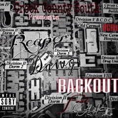 Reaper Dawg Ft. Lil E - Back Out