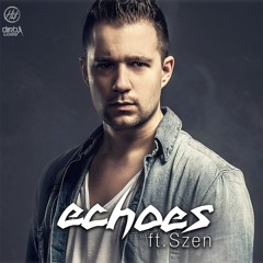 Echoes (ft. Szen)