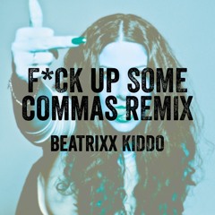 Kiddo - Fuck Up Some Commas Remix