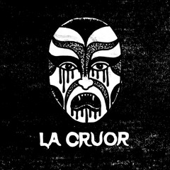 La Cruor- Spit The Colour