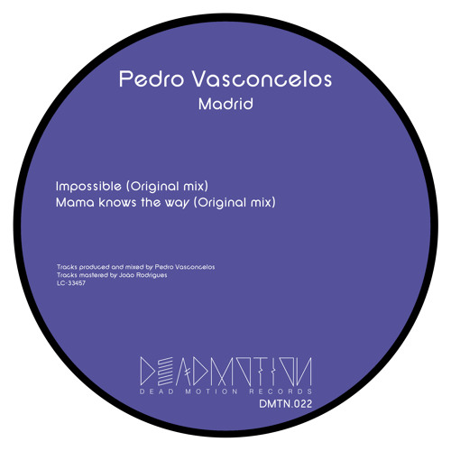 Dead Motion 022 - Pedro Vasconcelos - Madrid EP