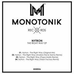nytron - the right way (andrew rai, harmo remix) [monotonic records]