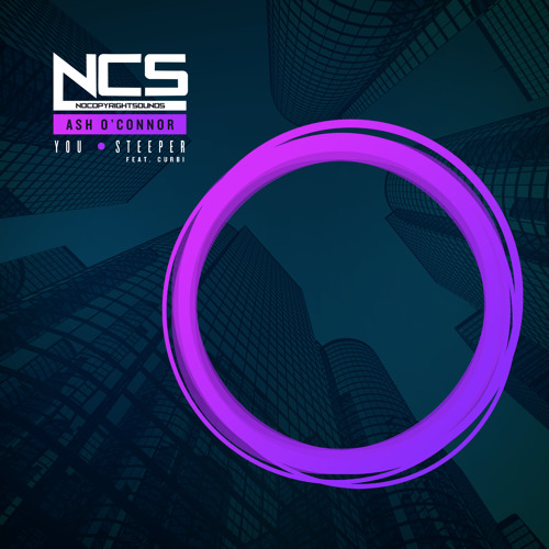 Ash O'Connor & Curbi - Steeper [NCS Release]