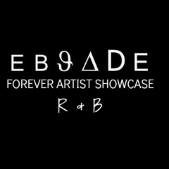 EF- Artist Showcase - R & B