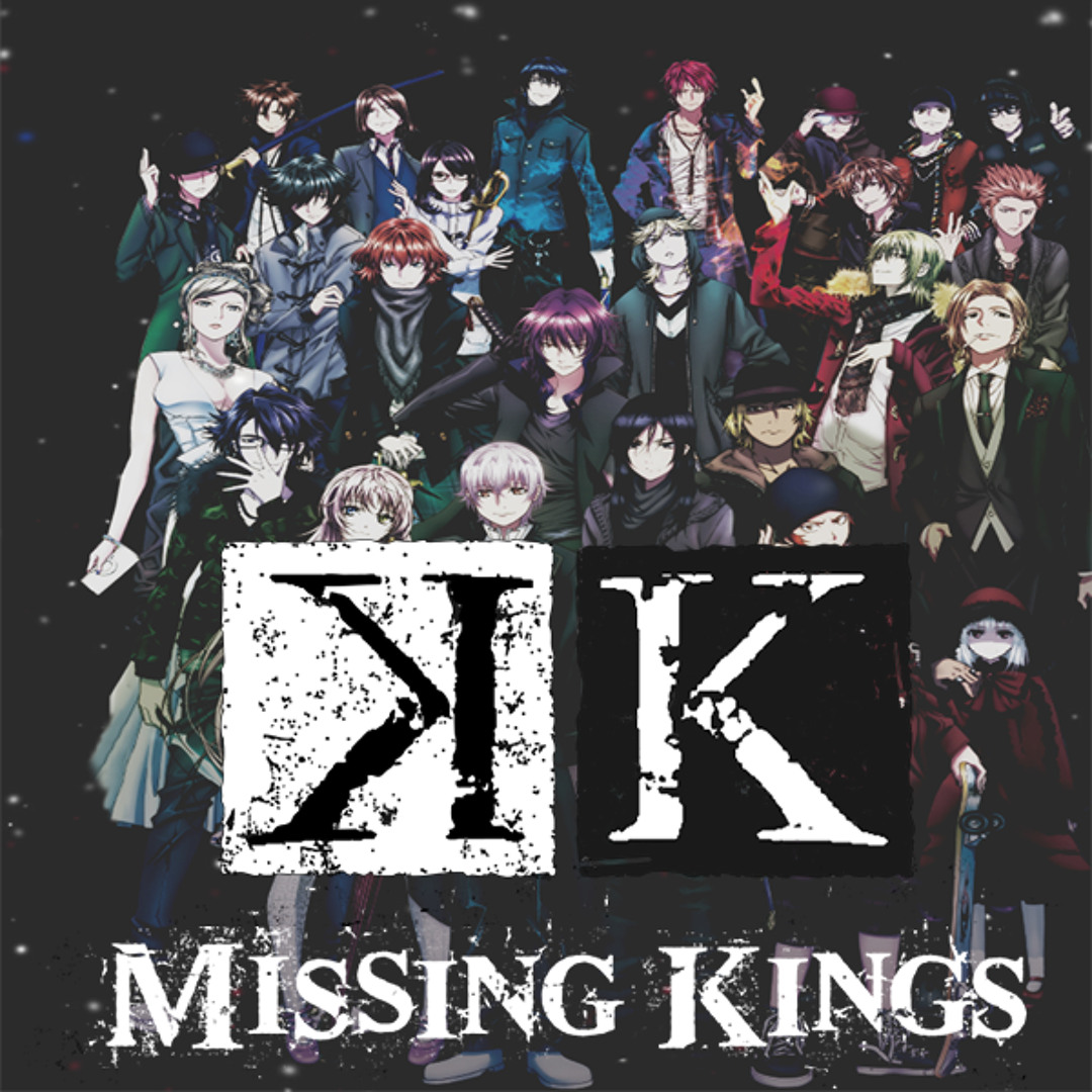 Stream Nikiel ニッケル | Listen to K - Missing Kings