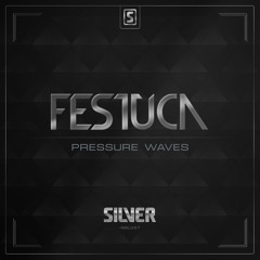 Festuca - Pressure Waves
