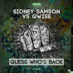 Sidney Samson & Gwise - Guess Who's Back (TORMO Trap Edit)
