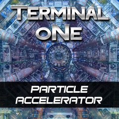 Terminal 1 - Particle Accelerator (Clip)