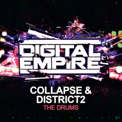 Collapse & District2 - The Drums (Original Mix) [Out Now]