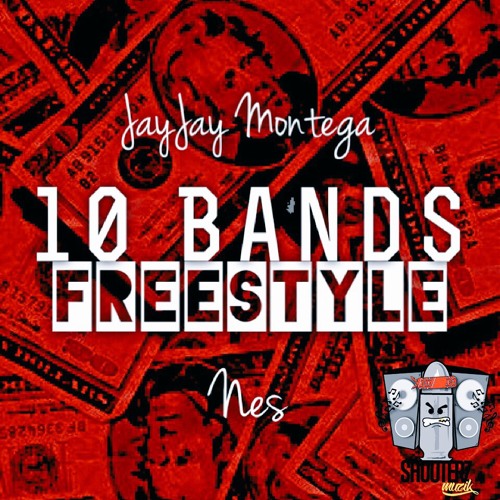 10 Bands Freestyle Feat. Nes
