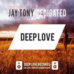 Jay Tony - Dedicated (Radio Mix)