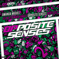 OS005 - Amanda Miguel - Así No Te Amará Jamás (Opposite Senses Bootleg) FREE DOWNLOAD