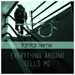 Rust - Everything Around Tells Me (Fanfar Remix)