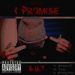 I Promise (Prod. John Beats)
