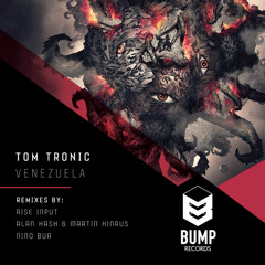 Tom Tronic - Venezuela (Alan Hash, Martin Kinrus Remix)