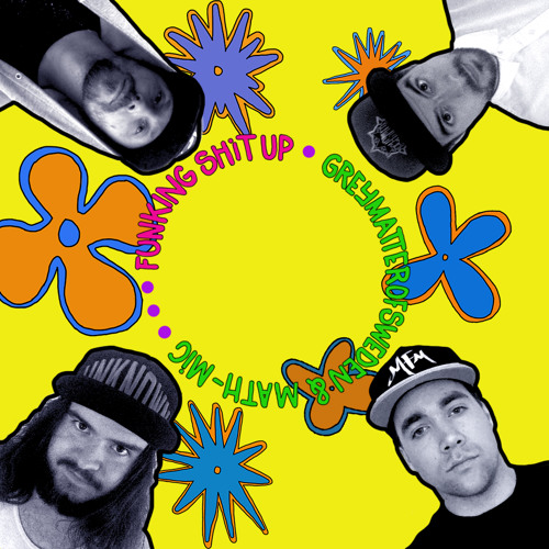 Math-Mic & Grey Matter Of Sweden - Funking Shit Up