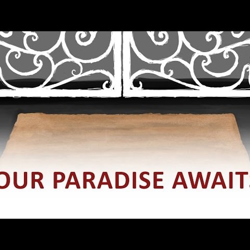 The Beginning and the End with Omar Suleiman - Your Paradise Awaits (Ep29)-gHijfGK-Tk4
