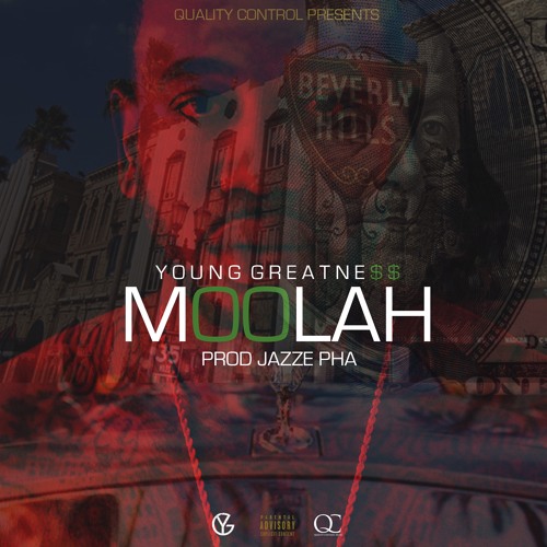 Young Greatness - Moolah (Prod. Jazze Pha)