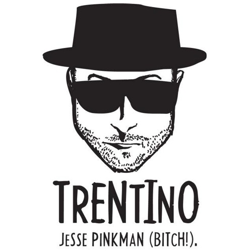 #TBT Trentino - Jesse Pinkman (BITCH!)