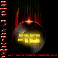 Loft - Hold On (respect Maximum Mix) Remix DJ Carlosmix 2015