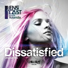 Dissatisfied RADIO EDIT - Jens East ft. Yolanda