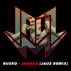 Rusko- Jahova (Jauz Remix)