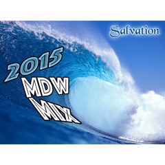 Salvation -- 2015 MDW MIX -- [Memorial Day Weekend Mix]