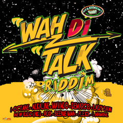 I OCTANE - BAD - Wah Di Talk Riddim