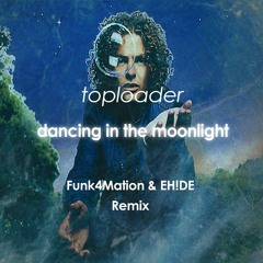 Funk4Mation & EH!DE - Dancing In The Moonlight (Original Mix) (Acapella - King Harvest)FREE