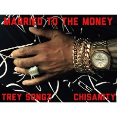 Married to The Money feat Chisanity