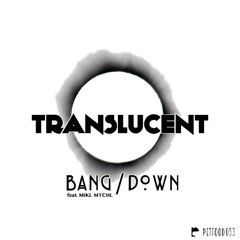Translucent - Down