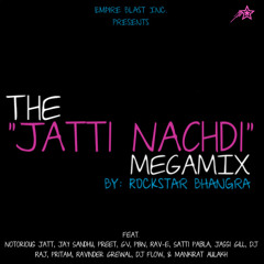 Rockstar Bhangra - The "Jatti Nachdi" MegaMIX