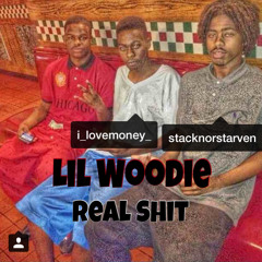 Lil Woodie - Real Shit