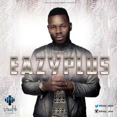 Eazy Plus - "Area"