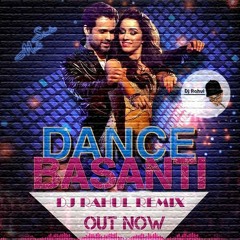 DANCE BASANTI-REMIX