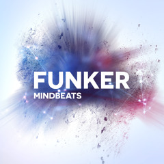 Mindbeats - Funker (Original Mix) FREE DOWNLOAD